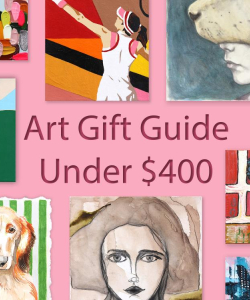 Art Gift Guide Under $400: November 29, 2024 - January 1, 2025